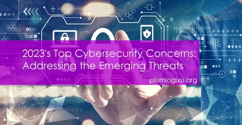 top cybersecurity concernsåç
